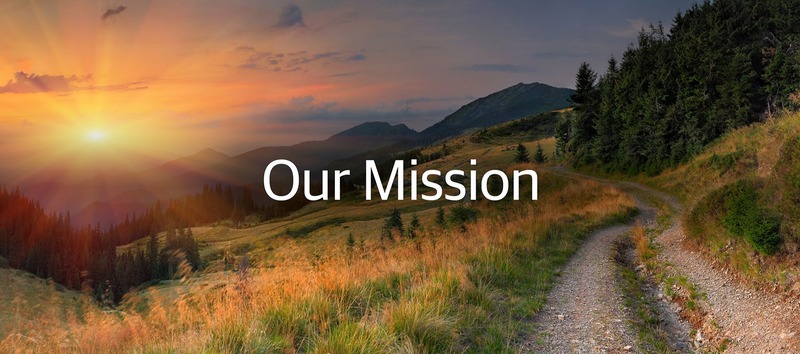 Our Mission. Mountain path with sunrise.