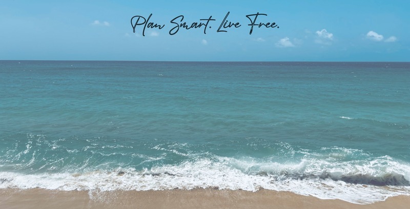 Plan Smart, Live Free