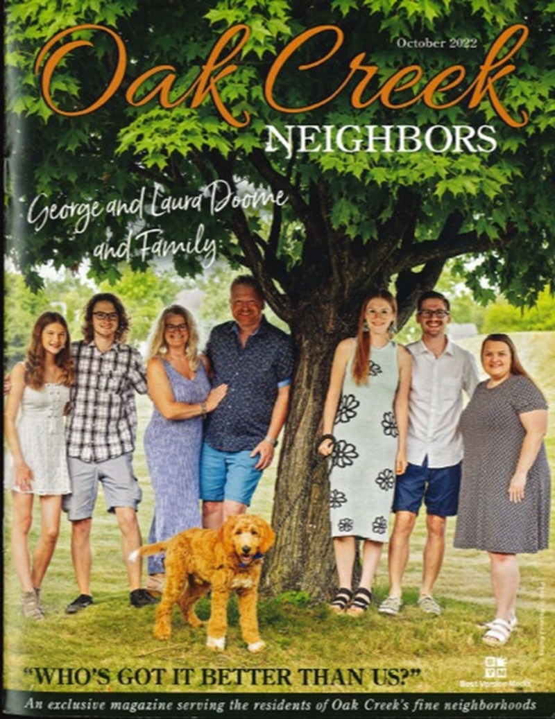 The Doome family featured in the October 2022 edition of the Oak Creek Neighbors Magazine.