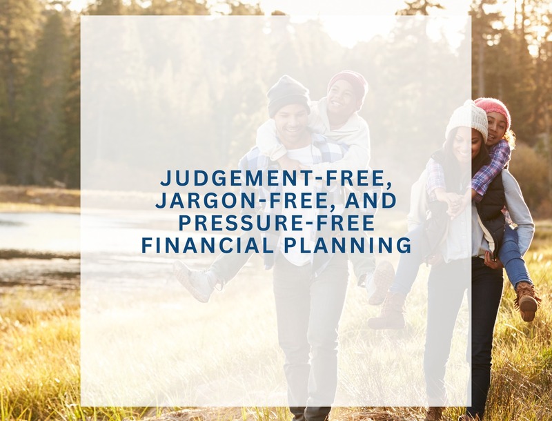 Judgement-free, jargon-free, pressure-free